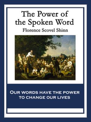 Cover of the book The Power of the Spoken Word by Zinovia Dushkova