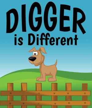 Cover of the book Digger is Different by Speedy Publishing