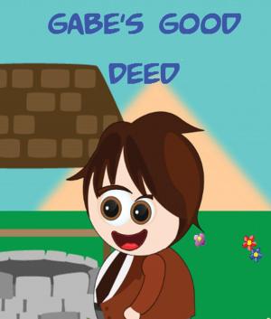 Book cover of Gabes Good Deed