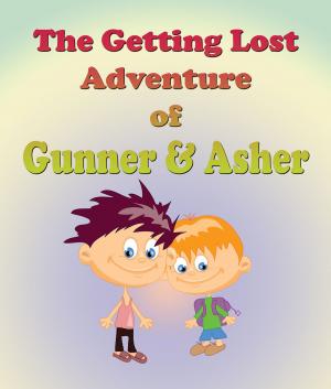 Cover of the book The Getting Lost Adventure of Hunter and Ashton by Jason Scotts