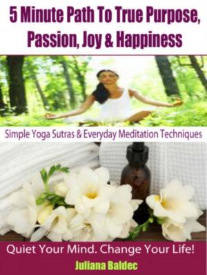 Book cover of Simple Yoga Sutras & Yoga Workouts For Home - 4 In 1: 5 Minute Path