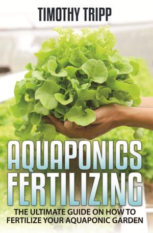 Cover of the book Aquaponics Fertilizing by Janet Evans