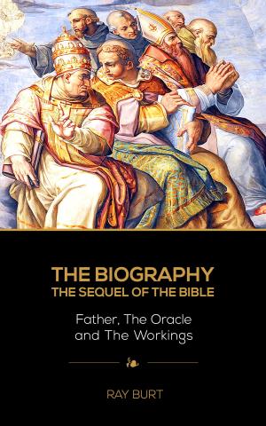 Cover of the book The Biography the Sequel of the Bible by Jill Perry