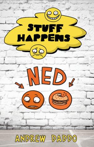 Book cover of Stuff Happens: Ned