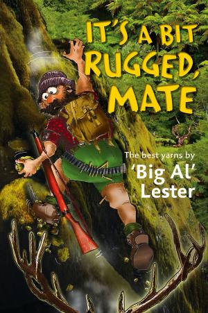 bigCover of the book It's a Bit Rugged, Mate by 