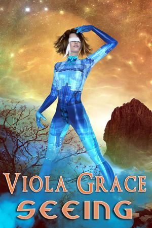 Cover of the book Seeing by Viola Grace