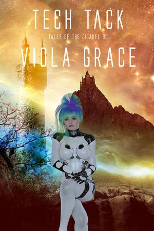 Cover of the book Tech Tack by Viola Grace