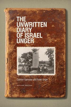 Cover of the book The Unwritten Diary of Israel Unger by Frederick Niven, Alison Calder