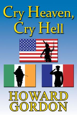 Cover of the book Cry Heaven, Cry Hell by R B Conroy