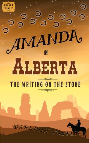 Cover of the book Amanda in Alberta by Carla Kreuser, pleasefindthis, Iain S. Thomas