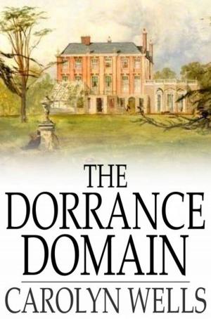 Cover of the book The Dorrance Domain by H. G. Wells
