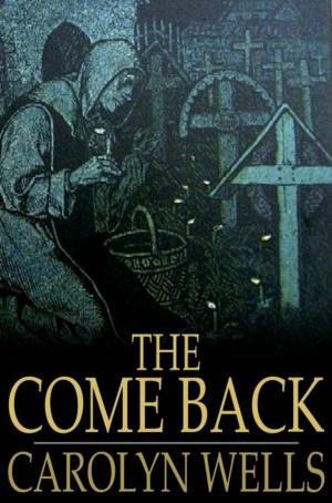 Cover of the book The Come Back by Frances Hodgson Burnett