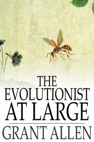 Cover of the book The Evolutionist at Large by 尼克．連恩(Nick Lane)