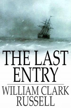 Cover of the book The Last Entry by Roy Rockwood