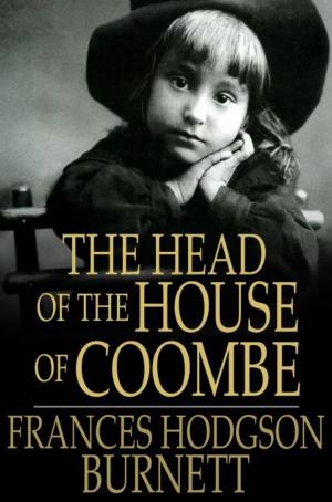 Cover of the book The Head of the House of Coombe by Bret Harte