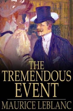Cover of the book The Tremendous Event by Honore de Balzac