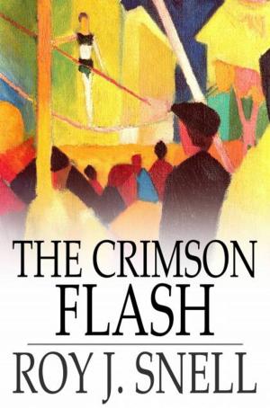 Cover of the book The Crimson Flash by Maxim Gorky, G. K. Chesterton