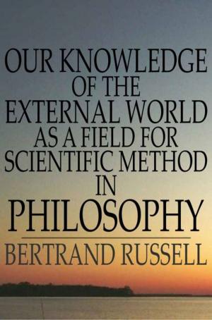 bigCover of the book Our Knowledge of the External World as a Field for Scientific Method in Philosophy by 