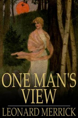 Cover of the book One Man's View by William N. Harben