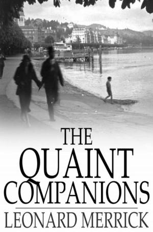 Cover of the book The Quaint Companions by Frank W. Boreham
