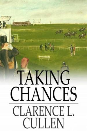 Cover of the book Taking Chances by E. W. Hornung