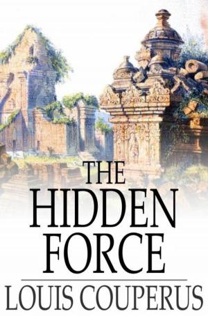 Cover of the book The Hidden Force by Robert W. Chambers