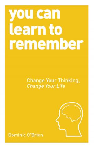 Cover of the book You Can Learn to Remember by Edwin L. Ash