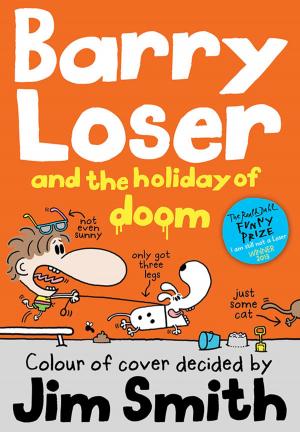 Cover of the book Barry Loser and the Holiday of Doom by Andy Stanton