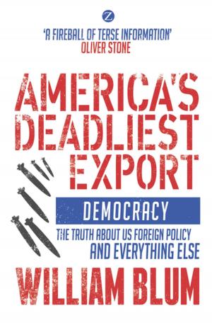 Cover of the book America's Deadliest Export by Kerem Öktem, Nicholas Guyatt