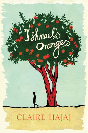 Cover of the book Ishmael's Oranges by Barnaby Phillips