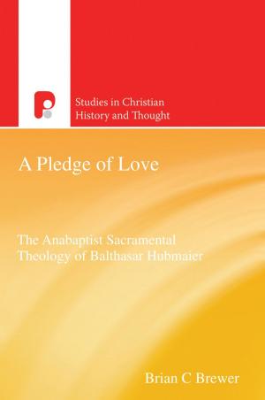 Cover of the book A Pledge of Love by Stuart Murray, Sian Murray