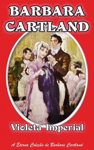 Cover of the book 08. Violeta Imperial by Barbara Cartland