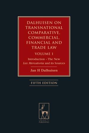 Cover of Dalhuisen on Transnational Comparative, Commercial, Financial and Trade Law Volume 1