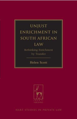 Cover of the book Unjust Enrichment in South African Law by Anthony Bourdain