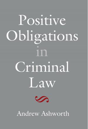 Book cover of Positive Obligations in Criminal Law