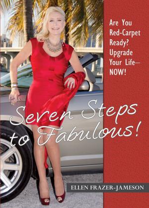 Cover of the book Seven Steps to Fabulous! by Ronnie Sharpe