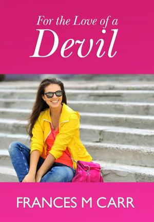 Cover of the book For The Love Of A Devil by Audrey Carter