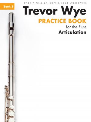 Cover of Trevor Wye Practice Book For The Flute: Book 3 - Articulation