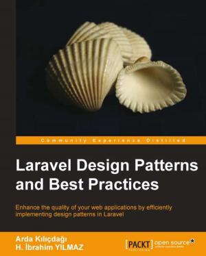 Cover of the book Laravel Design Patterns and Best Practices by Fabian Vogelsteller, Isaac Strack, Marcelo Reyna