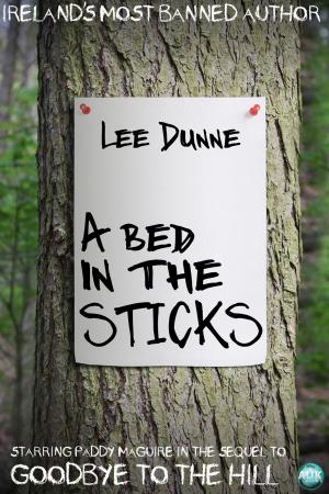 Cover of the book A Bed in the Sticks by Collette Drifte