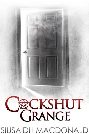 Cover of the book Cockshut Grange by Chris Cowlin