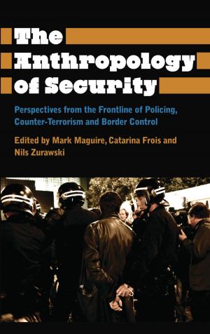 Cover of the book The Anthropology of Security by Jeff Pratt, Pete Luetchford
