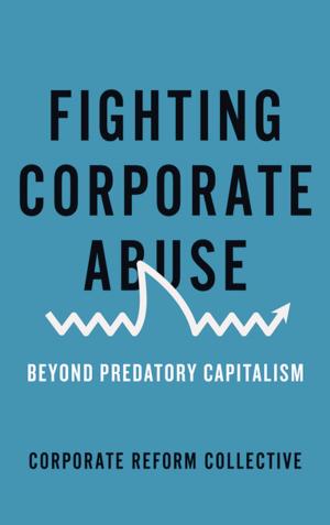Book cover of Fighting Corporate Abuse