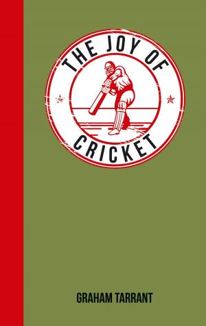 Cover of the book The Joy of Cricket by Susan Holden, Matthew Francis