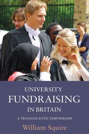 Cover of the book University Fundraising in Britain by Jackie Brown