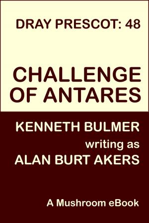 Cover of the book Challenge of Antares by Anthony Burns