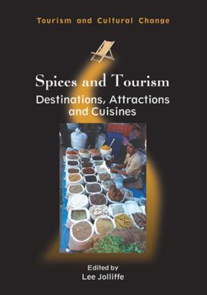 Cover of the book Spices and Tourism by Dr. Peih-ying Lu, Prof. John Corbett