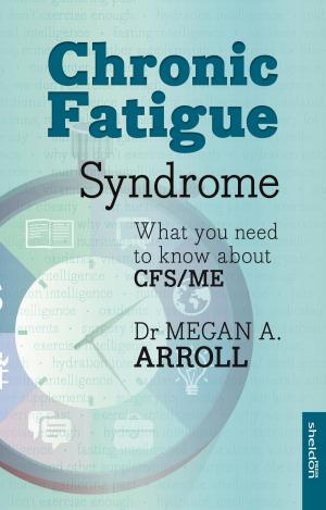 Cover of the book Chronic Fatigue Syndrome by Nancy L. Snyderman, M.D.