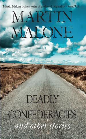 Cover of the book Deadly Confederacies by Joe Dalton