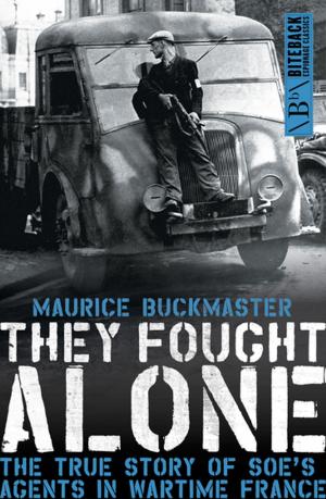 Cover of the book They Fought Alone by John Podmore